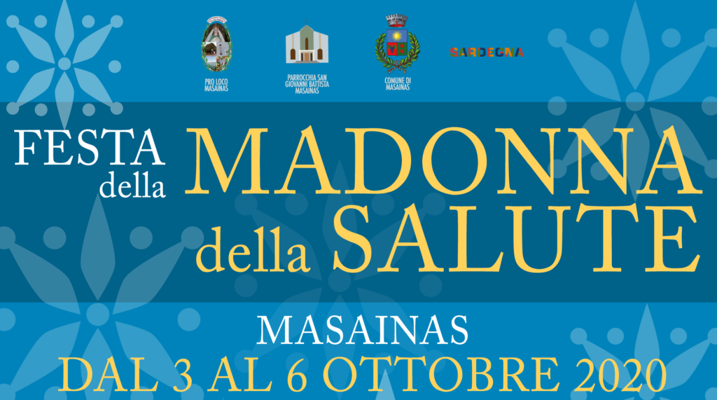 la festa del Sulcis in onore della Madonna della Salute. Masainas 2020